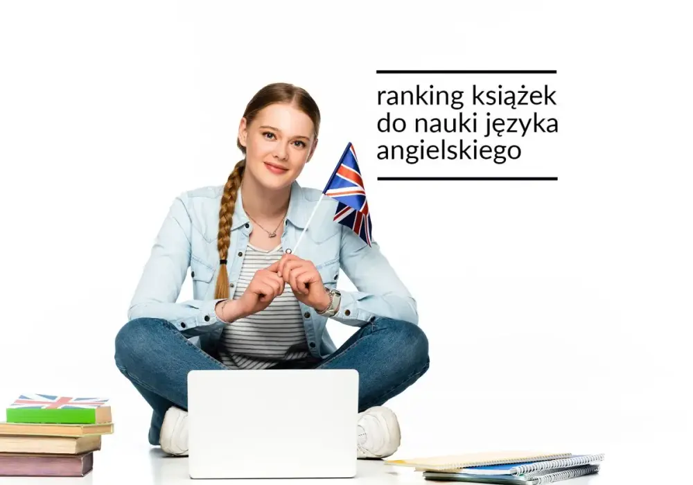 Jaki dobry podręcznik do angielskiego wybrać: ranking najskuteczniejszych