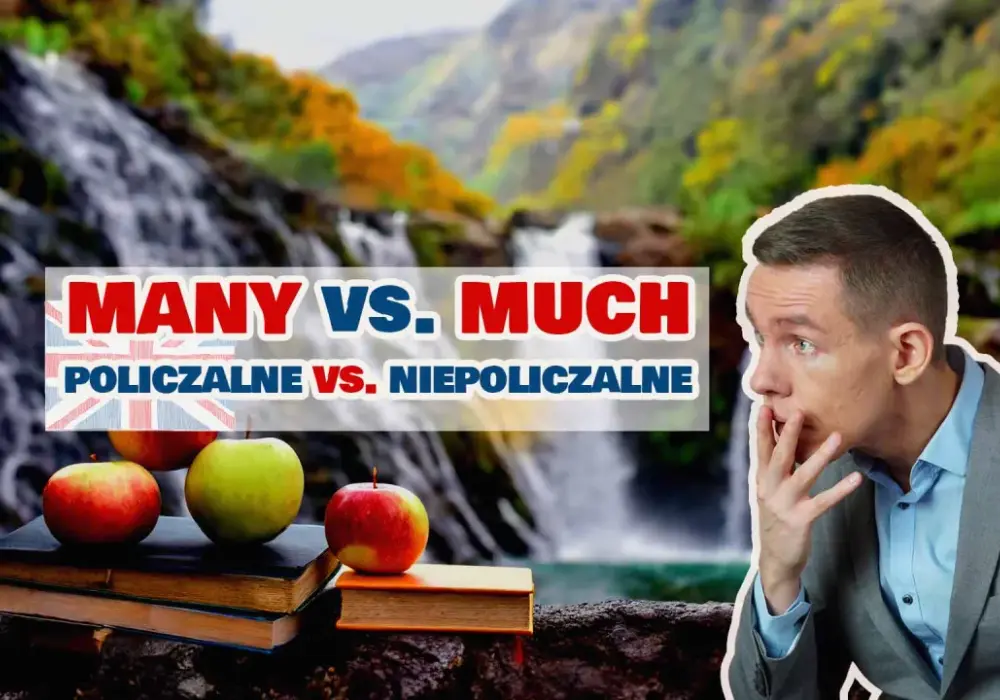 Much, Many, A lot of: Opanuj kwantyfikatory angielskie raz na zawsze!