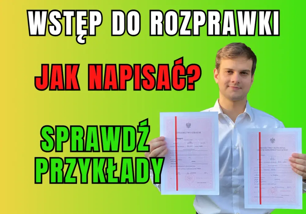 Wstęp rozprawki przykład - Gotowe wzory, które na pewno zachwycą