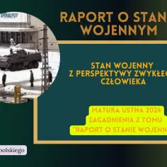 Grafika z czołgiem i ludźmi na śniegu. Tytuł: "Raport o stanie wojennym streszczenie". Podtytuł: "Stan wojenny z perspektywy zwykłego człowieka".