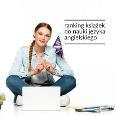Jaki dobry podręcznik do angielskiego wybrać: ranking najskuteczniejszych