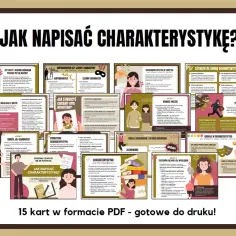 Zestaw 15 kart PDF z poradnikiem "Jak napisać charakterystykę?". Pomoc w tworzeniu opisów postaci.