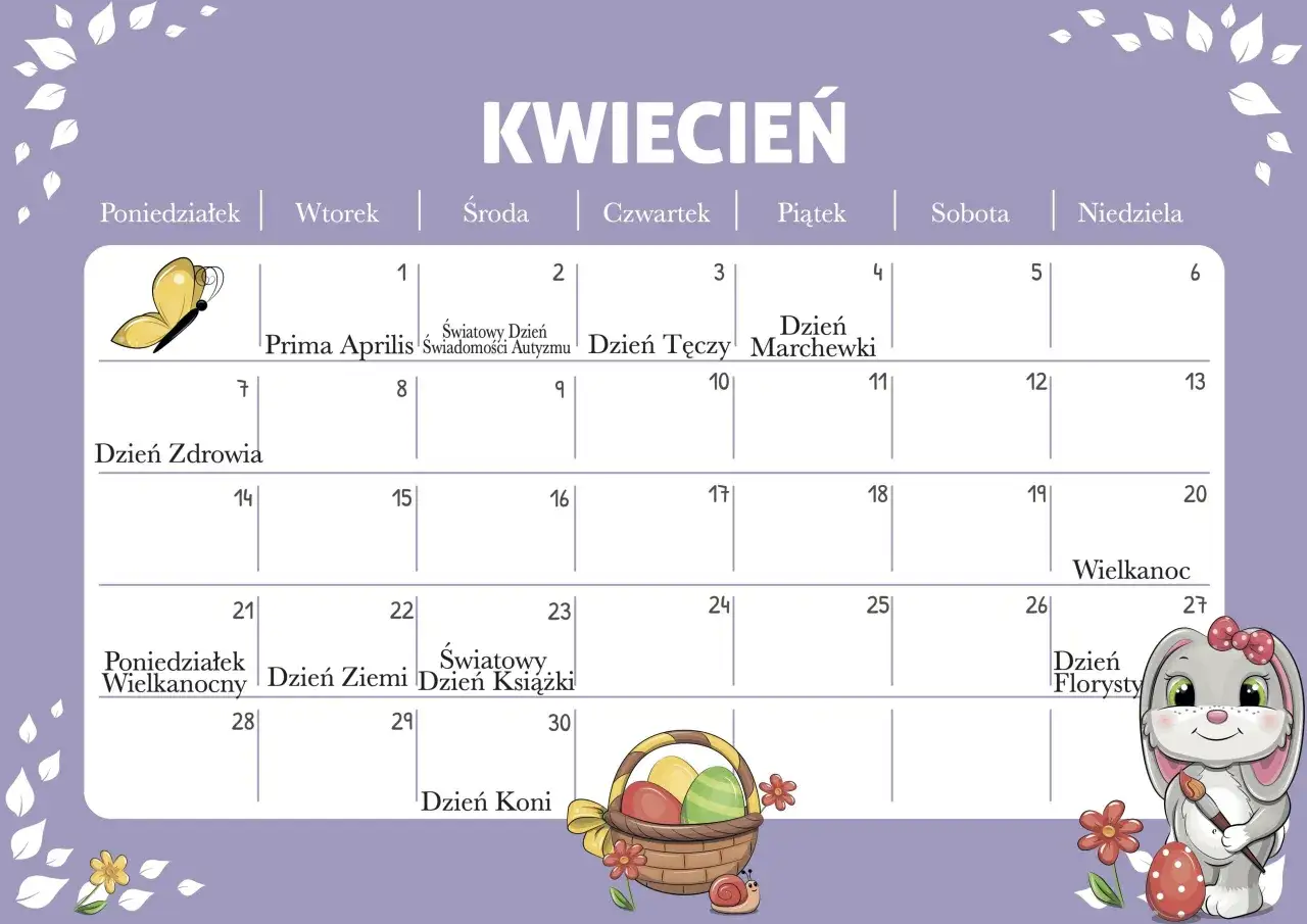 Kwiecień w szkole pełen atrakcji! Kalendarz z motylkiem, zajączkiem i koszykiem pisanek zapowiada dni tematyczne: Prima Aprilis, Dzień Autyzmu, Tęczy, Marchewki, Zdrowia, Ziemi, Książki, Florysty i Koni.