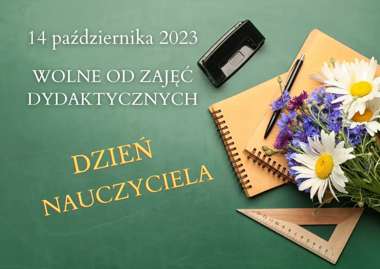 14 października 2023 - wolne od zajęć dydaktycznych. Dzień Nauczyciela to święto, które przypada na ten dzień.