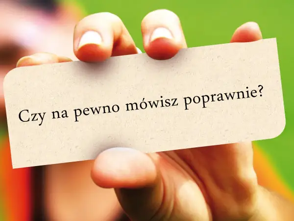 Naprawdę na pewno? Wyjaśniamy, kiedy to błąd i jak mówić poprawnie.