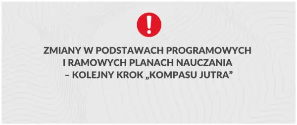 Nowa podstawa programowa historii: kluczowe zmiany i harmonogram